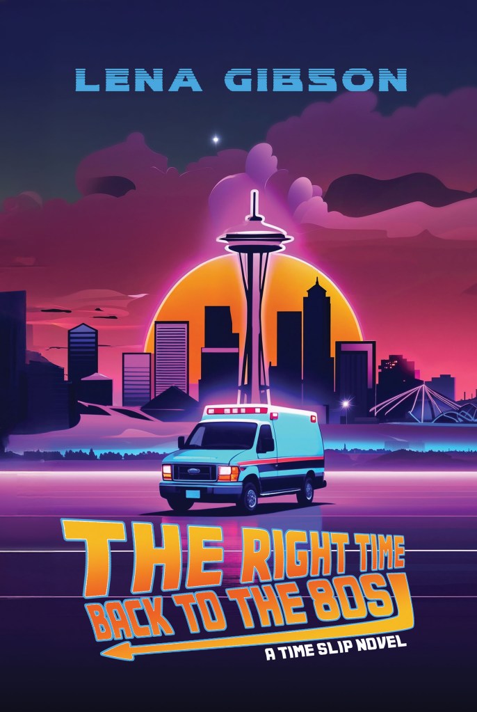 The cover for The Right Time: Back To The Eighties features a neon-purple sunset with the Seattle skyline in the background and an ambulance in the front. The title font is a throwback to the original Back To The Future iconic style.