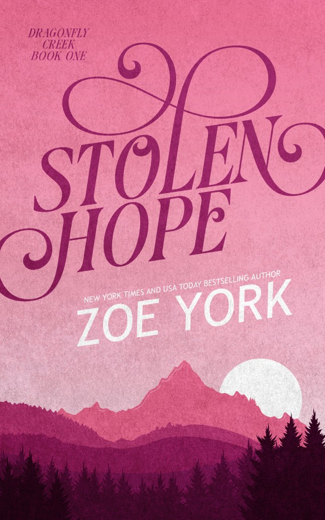 A sun setting behind a mountain range (Western romance vibes) with the title, Stolen Hope, by the author Zoe York