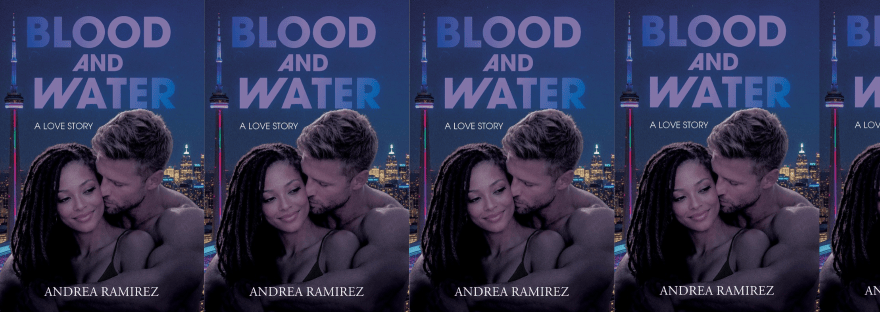 A collage of the cover for Blood and Water by Andrea Ramirez